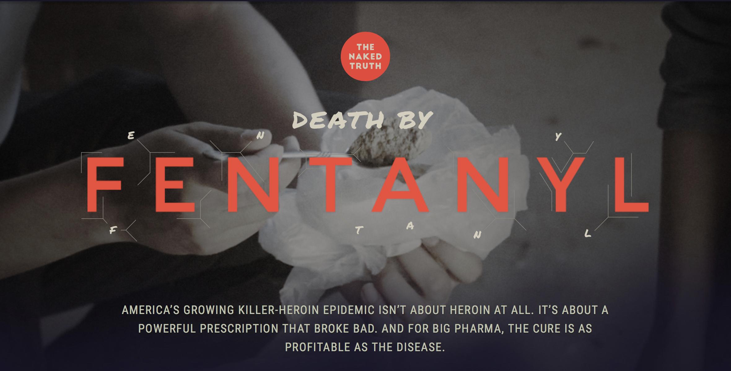 The Naked Truth: Death by Fentanyl